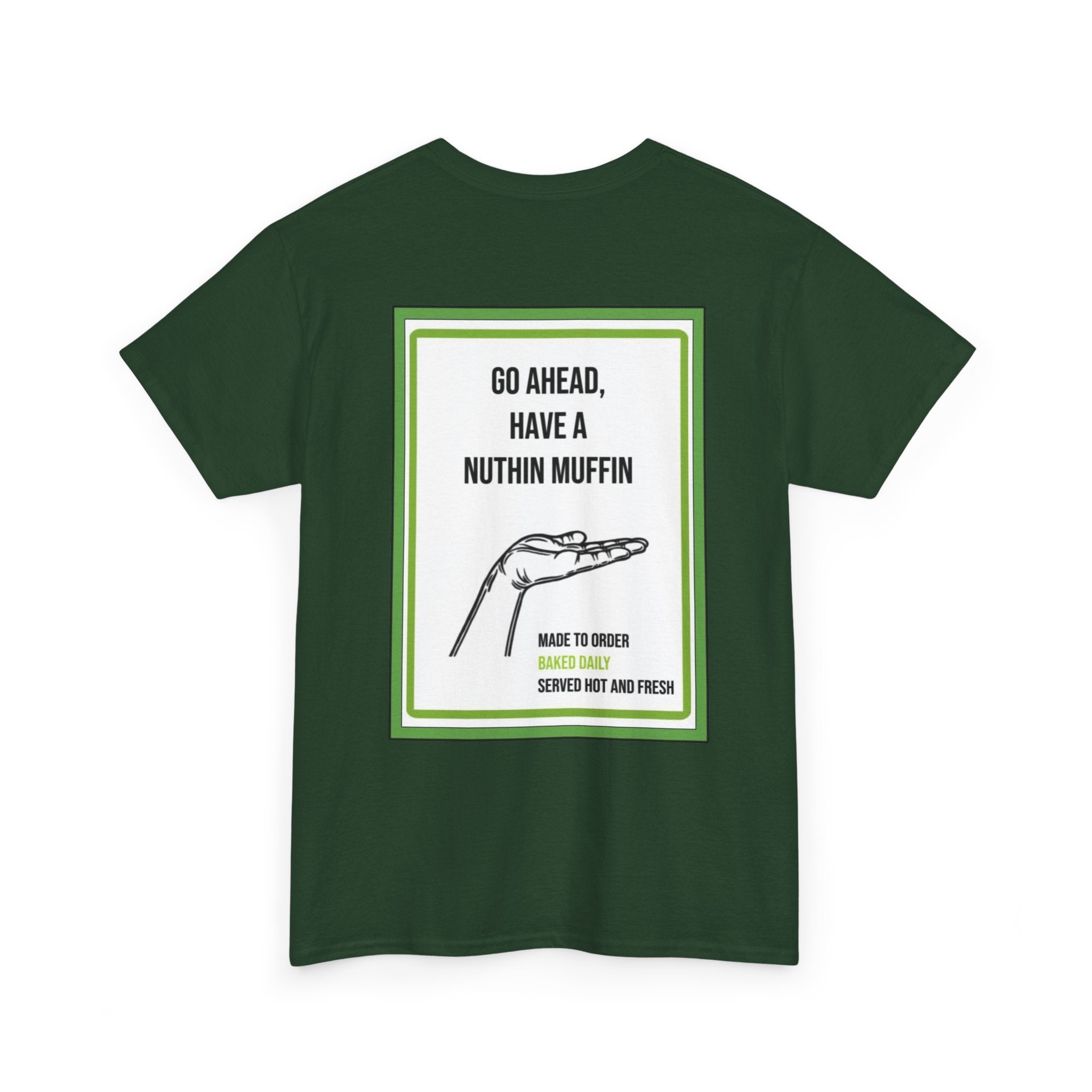 Nuthin Muffin Short Sleeve T