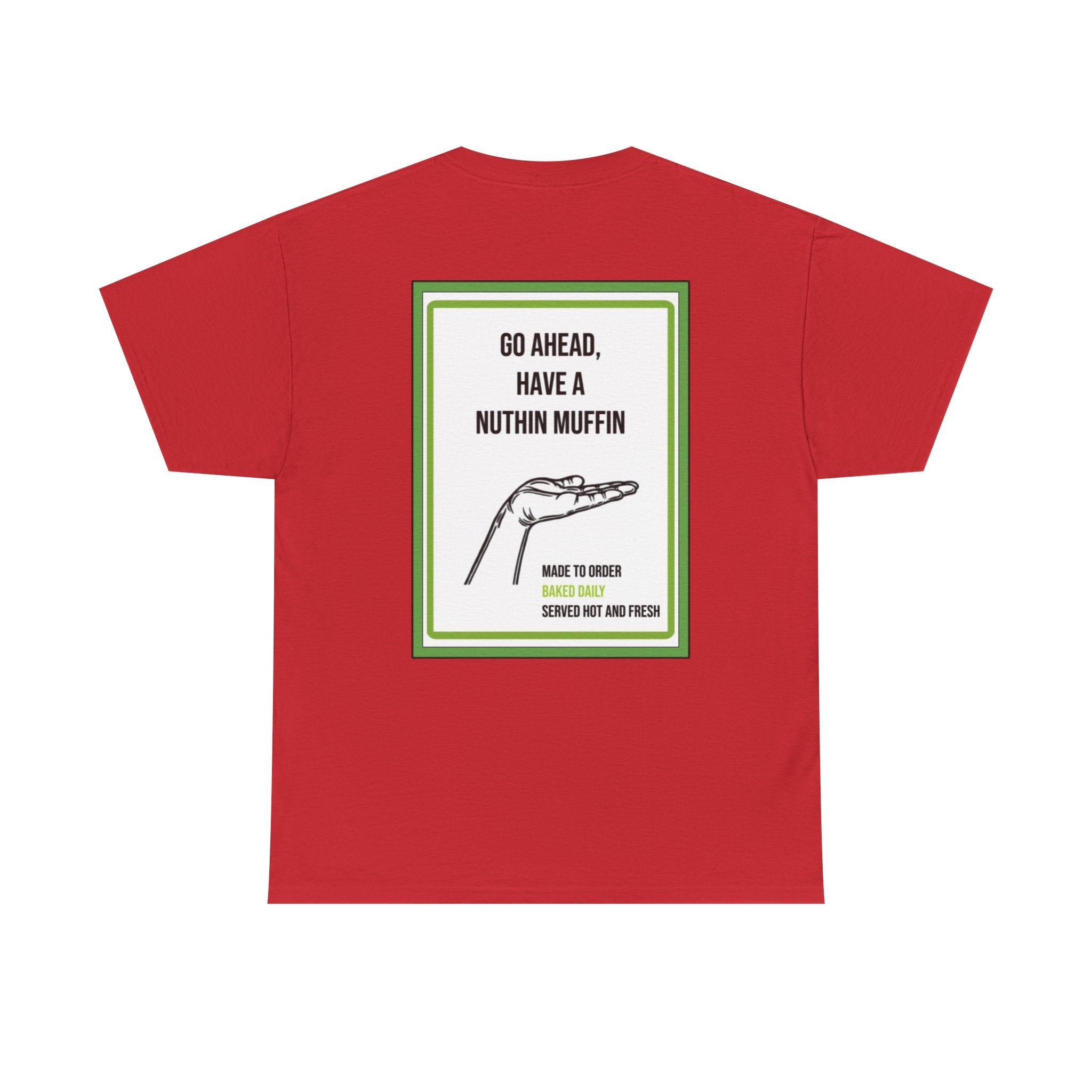 Nuthin Muffin Short Sleeve T