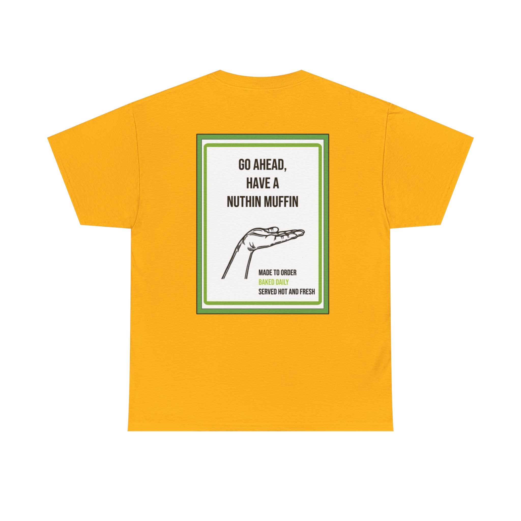 Nuthin Muffin Short Sleeve T