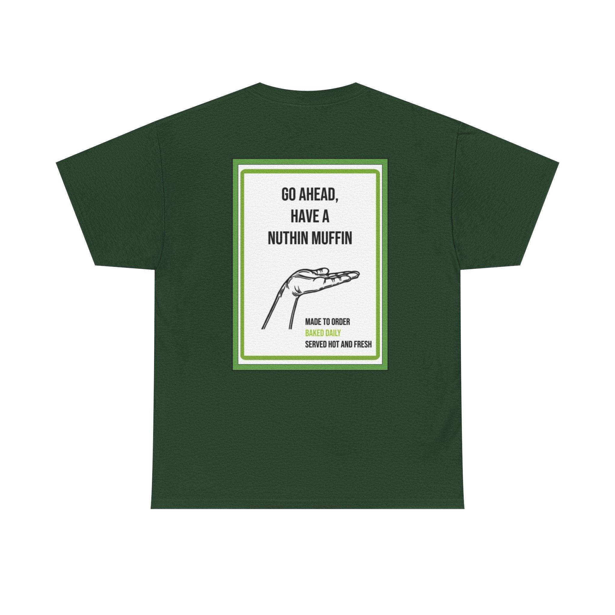 Nuthin Muffin Short Sleeve T