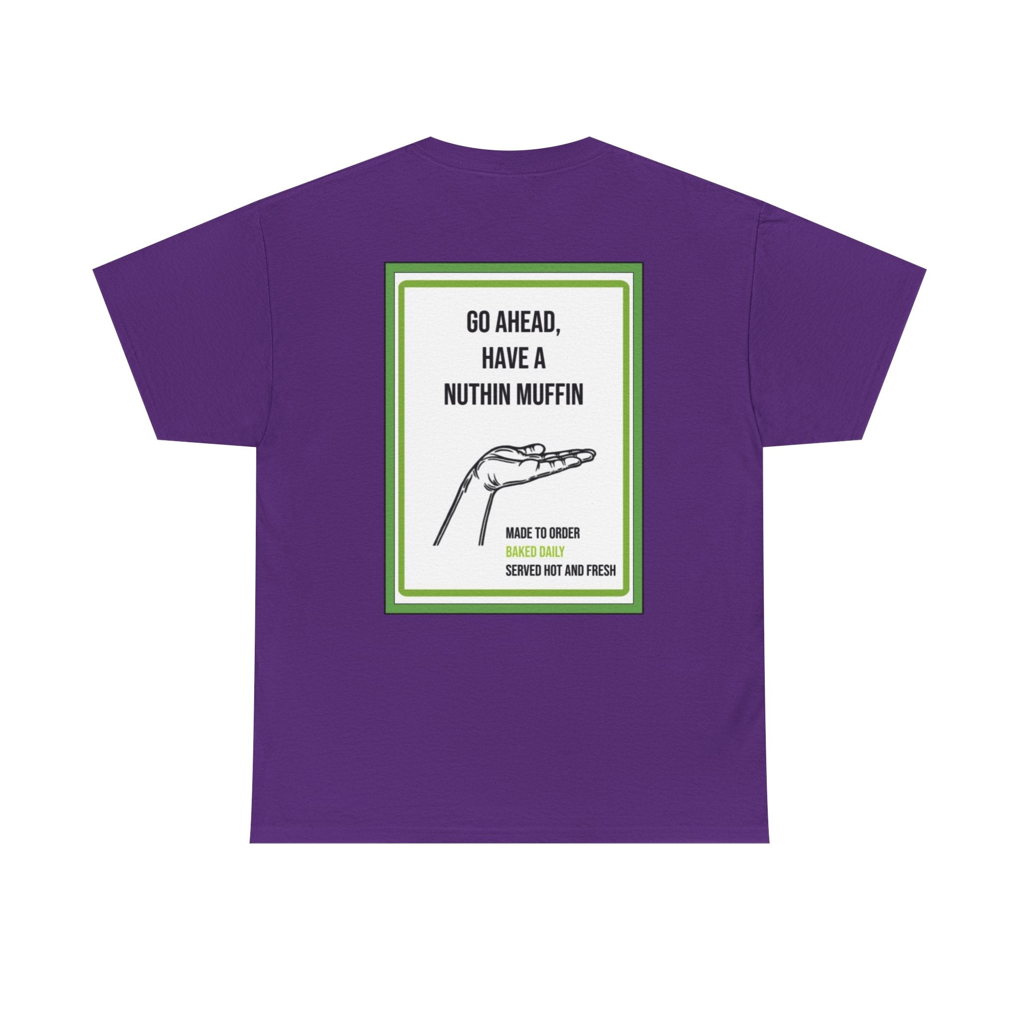 Nuthin Muffin Short Sleeve T