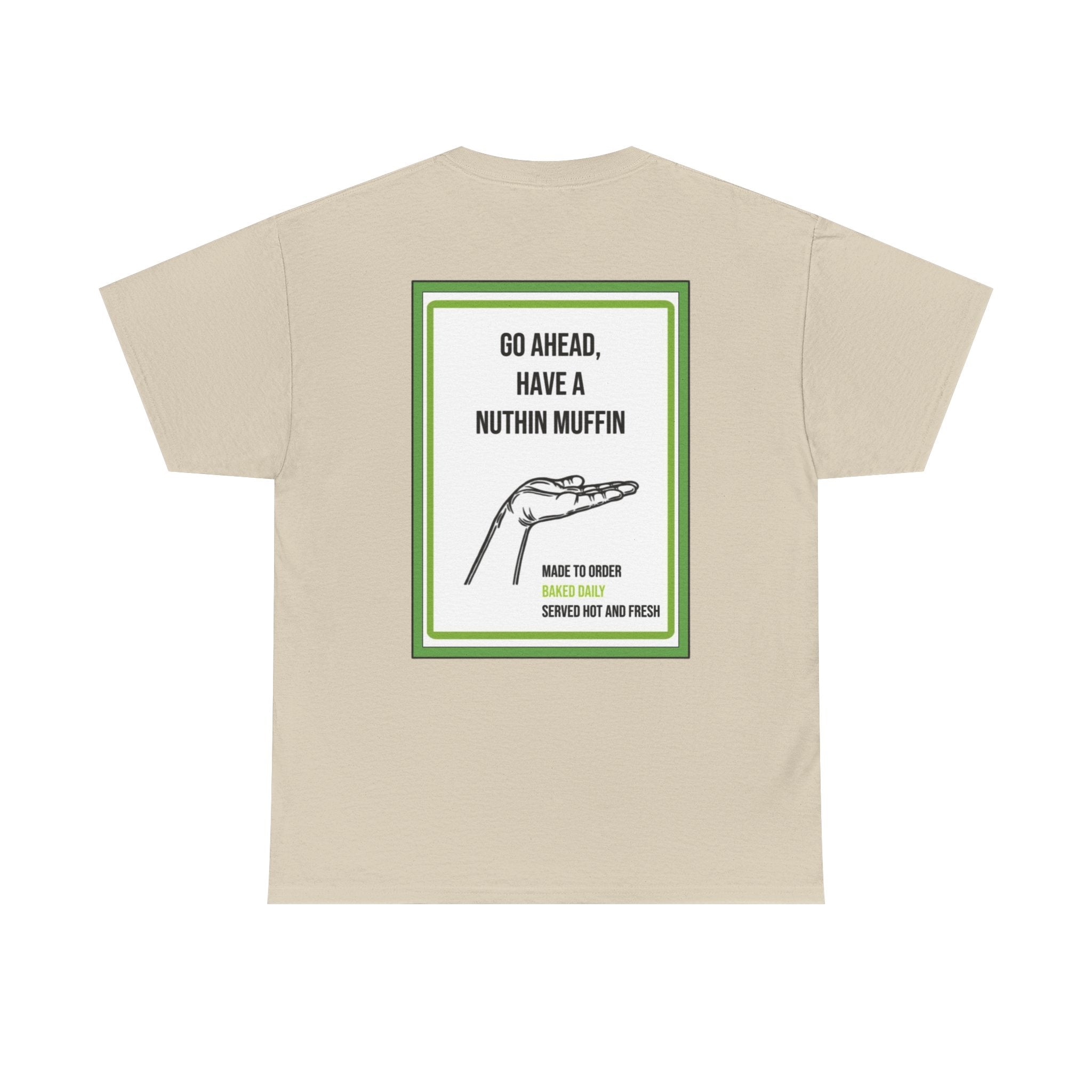 Nuthin Muffin Short Sleeve T